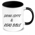 Cana interior negru, Drink coffe and Read Biblie